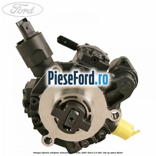 Pompa injectie echipare Siemens Ford S-Max 2007-2014 2.0 TDCi 130 cp AZWA diesel