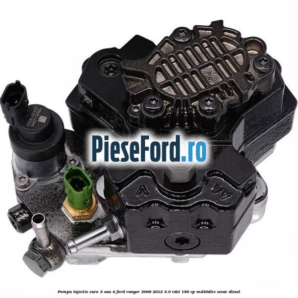 Pompa injectie euro 3 sau 4 Ford Ranger 2006-2012 3.0 TDCi 156 cp MD30DITC, WEAT diesel