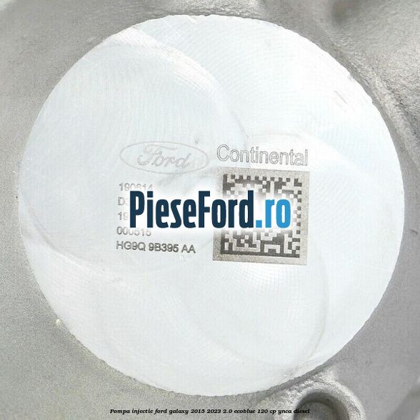 Pompa injectie Ford Galaxy 2015-2023 2.0 EcoBlue 120 cp YNCA diesel