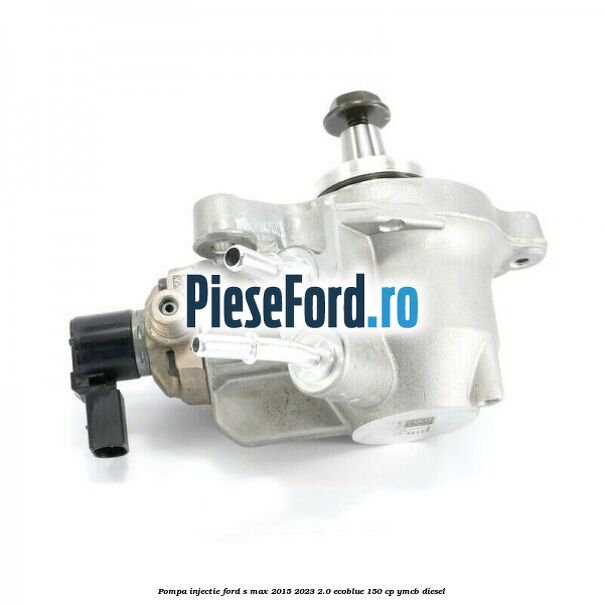 Pompa injectie Ford S-Max 2015-2023 2.0 EcoBlue 150 cp YMCB diesel