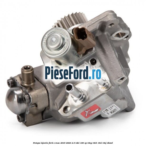 Pompa injectie Ford S-Max 2015-2023 2.0 TDCi 180 cp T8CG, T8CH, T8CI, T8CJ diesel