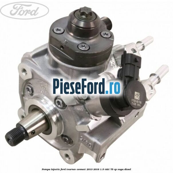 Pompa injectie Ford Tourneo Connect 2013-2018 1.5 TDCi 75 cp XUGA diesel