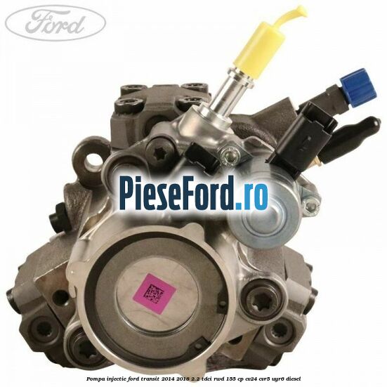 Pompa injectie Ford Transit 2014-2018 2.2 TDCi RWD 155 cp CV24, CVR5, UYR6 diesel