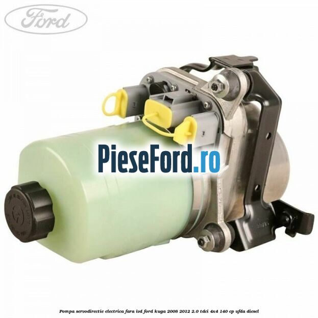 Pompa servodirectie electrica fara IVD Ford Kuga 2008-2012 2.0 TDCI 4x4 140 cp UFDA diesel