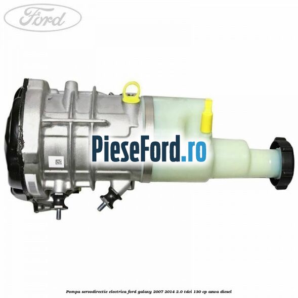 Pompa servodirectie electrica Ford Galaxy 2007-2014 2.0 TDCi 130 cp AZWA diesel