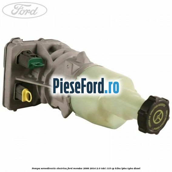Pompa servodirectie electrica Ford Mondeo 2008-2014 2.0 TDCi 115 cp KLBA, LPBA, TYBA diesel