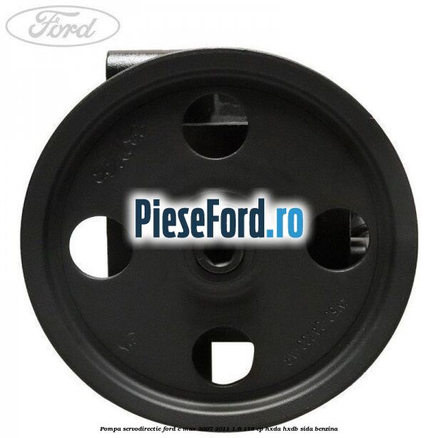 Pompa servodirectie Ford C-Max 2007-2011 1.6 116 cp HXDA, HXDB, SIDA benzina
