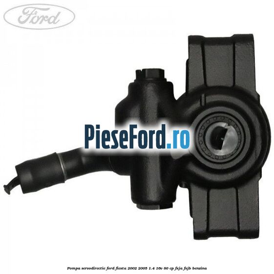 Pompa servodirectie Ford Fiesta 2002-2005 1.4 16V 80 cp FXJA, FXJB benzina