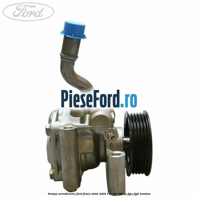 Pompa servodirectie Ford Fiesta 2002-2005 1.6 16V 100 cp FYJA, FYJB benzina