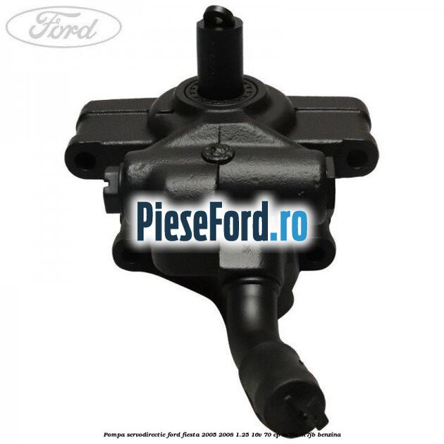 Pompa servodirectie Ford Fiesta 2005-2008 1.25 16V 70 cp Pompa servodirectie Ford Fiesta 2005-2008 1.25 16V 70 cp M7JA, M7JB benzina