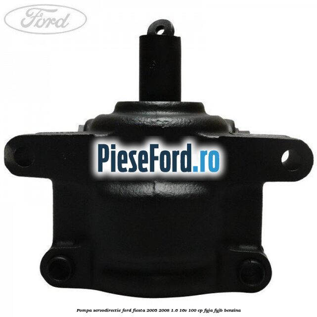 Pompa servodirectie Ford Fiesta 2005-2008 1.6 16V 100 cp FYJA, FYJB benzina