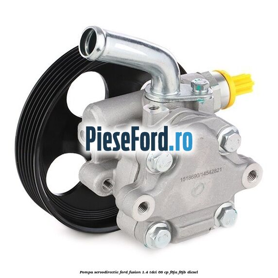 Pompa servodirectie Ford Fusion 1.4 TDCi 68 cp F6JA, F6JB diesel