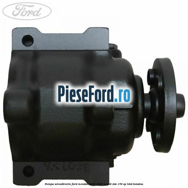 Pompa servodirectie Ford Mondeo 2000-2007 2.5 V6 24V 170 cp LCBD benzina