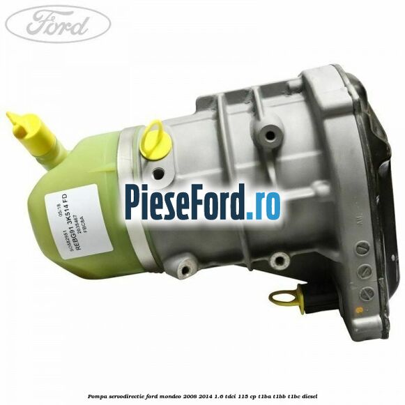 Pompa servodirectie Ford Mondeo 2008-2014 1.6 TDCi 115 cp T1BA, T1BB, T1BC diesel