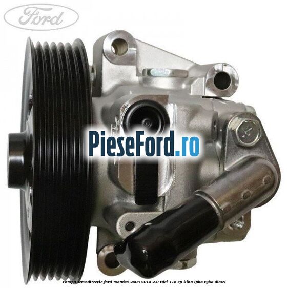 Pompa servodirectie Ford Mondeo 2008-2014 2.0 TDCi 115 cp KLBA, LPBA, TYBA diesel