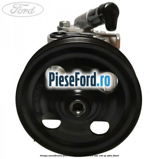 Pompa servodirectie Ford Mondeo 2008-2014 2.0 TDCi 130 cp AZBA diesel