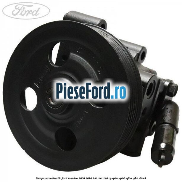 Pompa servodirectie Ford Mondeo 2008-2014 2.0 TDCi 140 cp QXBA, QXBB, UFBA, UFBB diesel