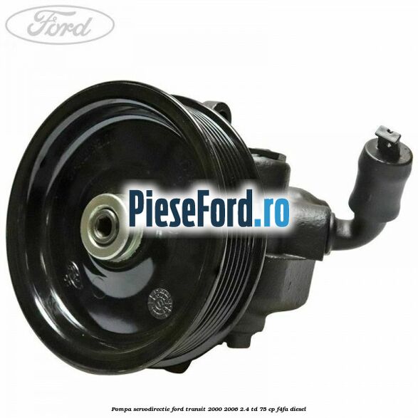 Pompa servodirectie Ford Transit 2000-2006 2.4 TD 75 cp F4FA diesel