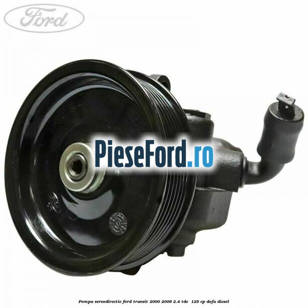 Pompa servodirectie Ford Transit 2000-2006 2.4 TDE  125 cp DOFA diesel
