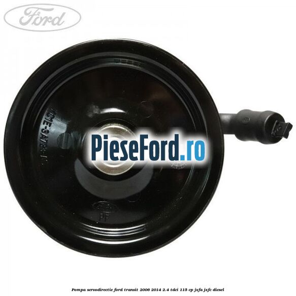 Pompa servodirectie Ford Transit 2006-2014 2.4 TDCi 115 cp JXFA, JXFC diesel