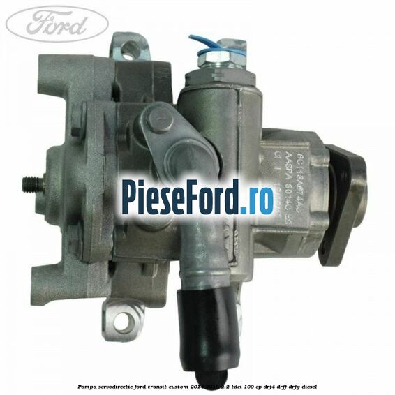 Pompa servodirectie Ford Transit Custom 2014-2018 2.2 TDCi 100 cp DRF4, DRFF, DRFG diesel