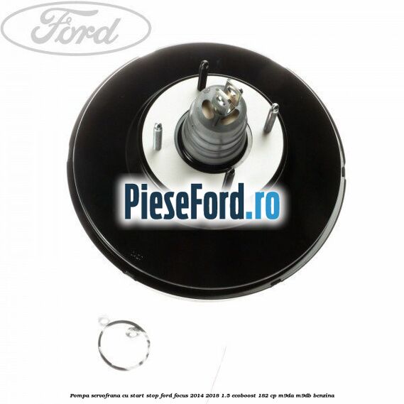 Pompa servofrana cu start stop Ford Focus 2014-2018 1.5 EcoBoost 182 cp M9DA, M9DB benzina