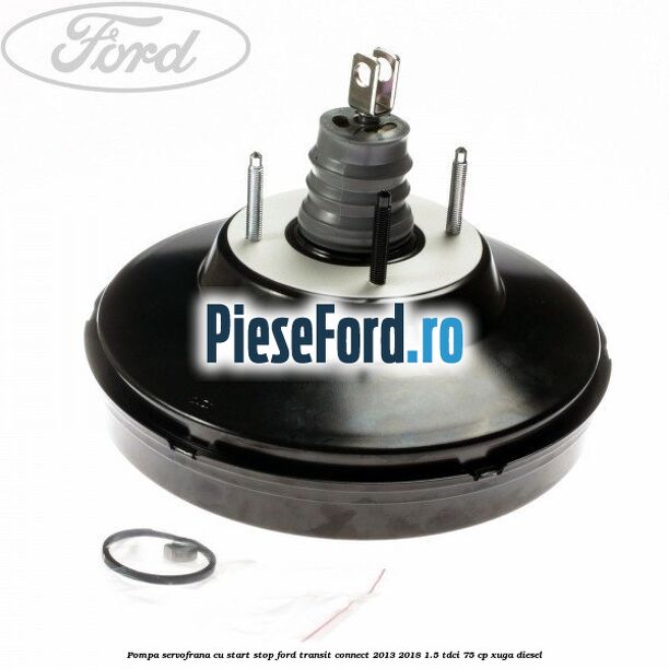 Pompa servofrana cu start stop Ford Transit Connect 2013-2018 1.5 TDCi 75 cp XUGA diesel