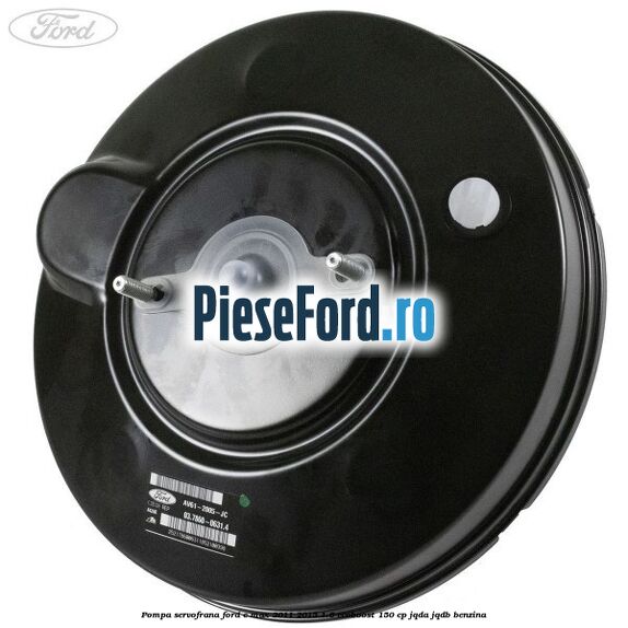 Pompa servofrana Ford C-Max 2011-2015 1.6 EcoBoost 150 cp JQDA, JQDB benzina