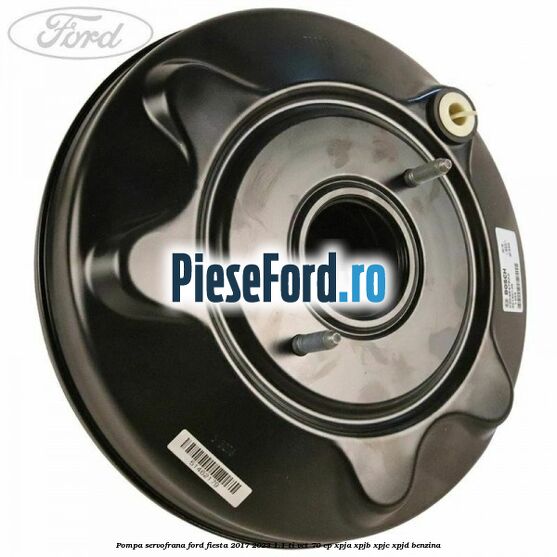 Pompa servofrana Ford Fiesta 2017-2023 1.1 Ti-VCT 70 cp XPJA, XPJB, XPJC, XPJD benzina