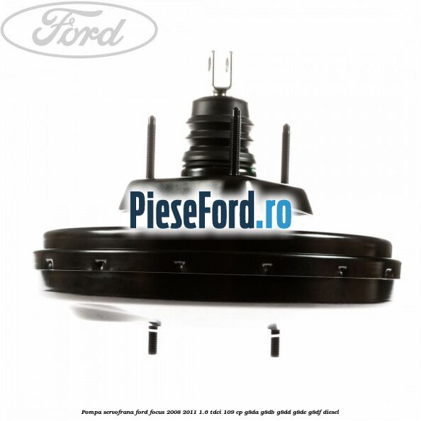 Pompa servofrana Ford Focus 2008-2011 1.6 TDCi 109 cp G8DA, G8DB, G8DD, G8DE, G8DF diesel