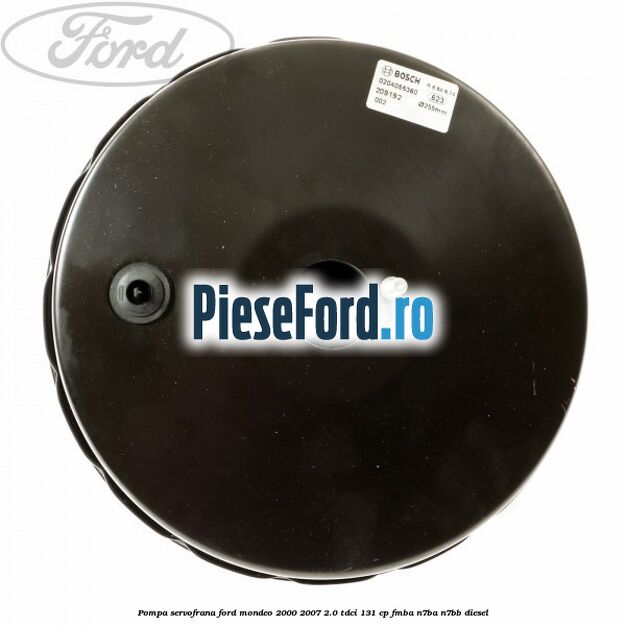 Pompa servofrana Ford Mondeo 2000-2007 2.0 TDCi 131 cp FMBA, N7BA, N7BB diesel
