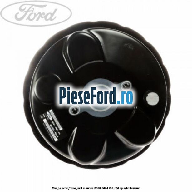 Pompa servofrana Ford Mondeo 2008-2014 2.3 160 cp Pompa servofrana Ford Mondeo 2008-2014 2.3 160 cp SEBA benzina