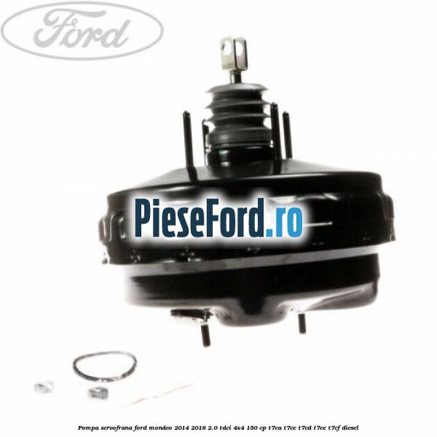 Pompa servofrana Ford Mondeo 2014-2018 2.0 TDCi 4x4 150 cp T7CA, T7CC, T7CD, T7CE, T7CF diesel