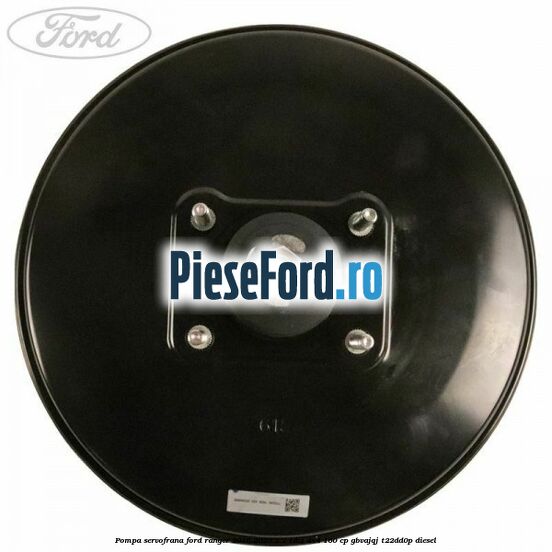 Pompa servofrana Ford Ranger 2016-2020 2.2 TDCi 4x4 160 cp GBVAJQJ, T22DD0P diesel