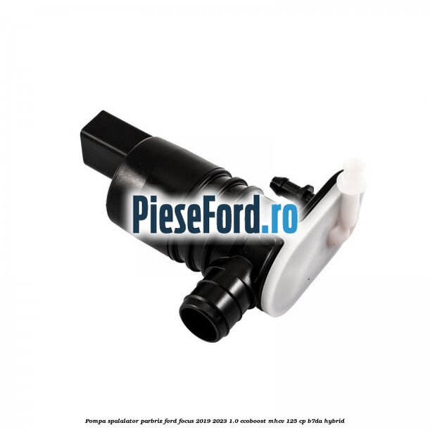 Pompa spalalator parbriz Ford Focus 2019-2023 1.0 EcoBoost mHEV 125 cp B7DA Hybrid