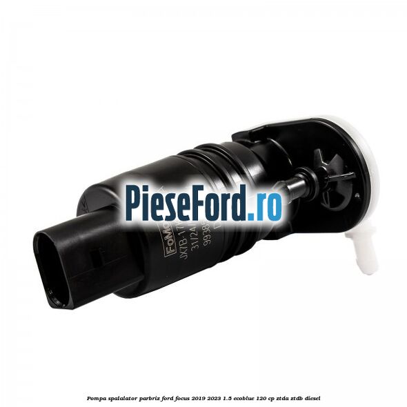 Pompa spalalator parbriz Ford Focus 2019-2023 1.5 EcoBlue 120 cp ZTDA, ZTDB diesel