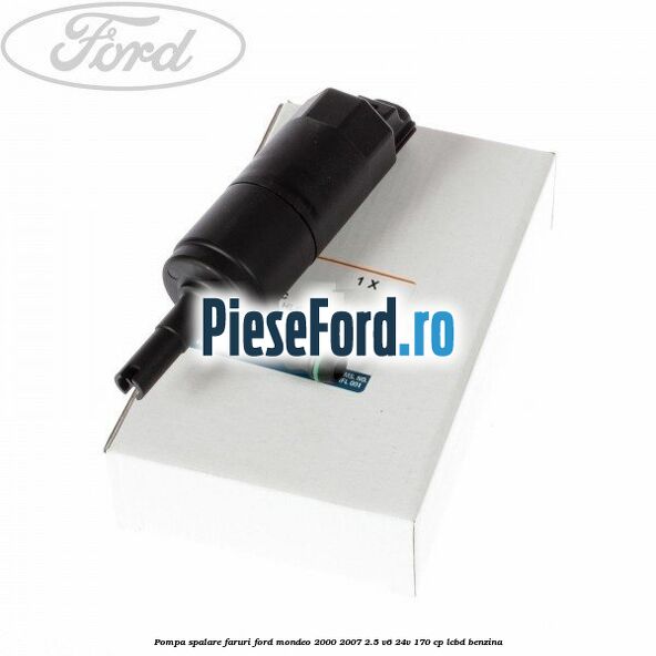 Pompa spalare faruri Ford Mondeo 2000-2007 2.5 V6 24V 170 cp Pompa spalare faruri Ford Mondeo 2000-2007 2.5 V6 24V 170 cp LCBD benzina