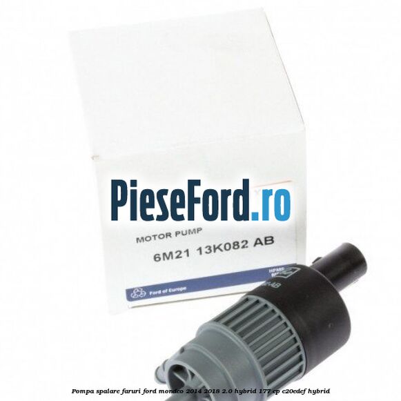 Pompa spalare faruri Ford Mondeo 2014-2018 2.0 Hybrid 177 cp Pompa spalare faruri Ford Mondeo 2014-2018 2.0 Hybrid 177 cp C20EDEF hybrid