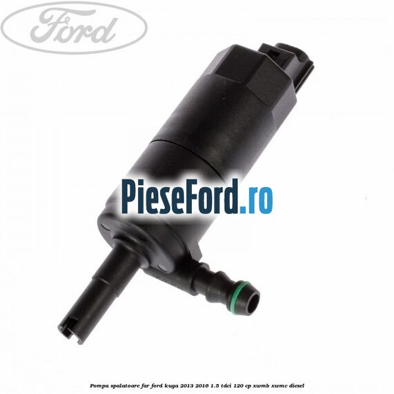 Pompa spalatoare far Ford Kuga 2013-2016 1.5 TDCi 120 cp XWMB, XWMC diesel
