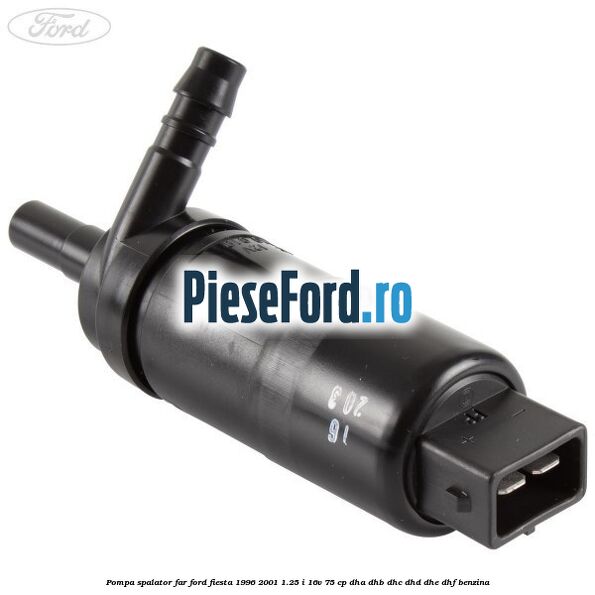 Pompa spalator far Ford Fiesta 1996-2001 1.25 i 16V 75 cp DHA, DHB, DHC, DHD, DHE, DHF benzina