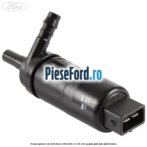 Pompa spalator far Ford Focus 1998-2004 1.6 16V 100 cp FYDA, FYDB, FYDC, FYDD benzina