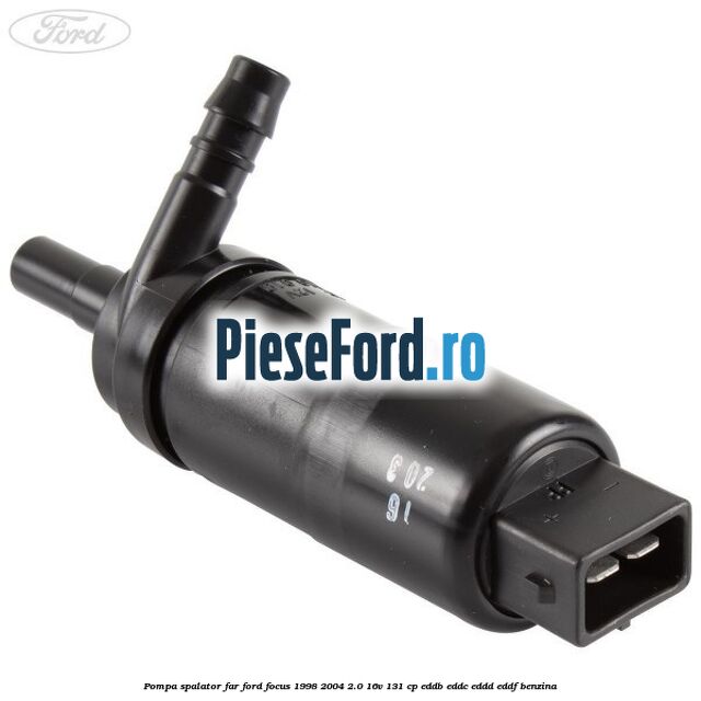 Pompa spalator far Ford Focus 1998-2004 2.0 16V 131 cp EDDB, EDDC, EDDD, EDDF benzina