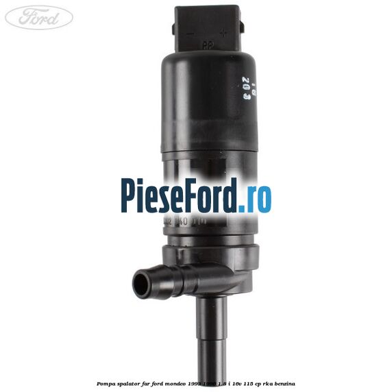 Pompa spalator far Ford Mondeo 1993-1996 1.8 i 16V 115 cp Pompa spalator far Ford Mondeo 1993-1996 1.8 i 16V 115 cp RKA benzina