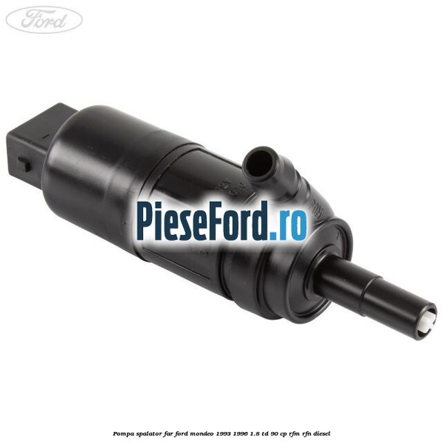 Pompa spalator far Ford Mondeo 1993-1996 1.8 TD 90 cp RFM, RFN diesel