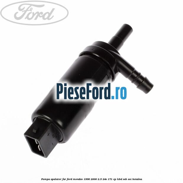 Pompa spalator far Ford Mondeo 1996-2000 2.5 24V 171 cp LCBD, SEB, SEC benzina