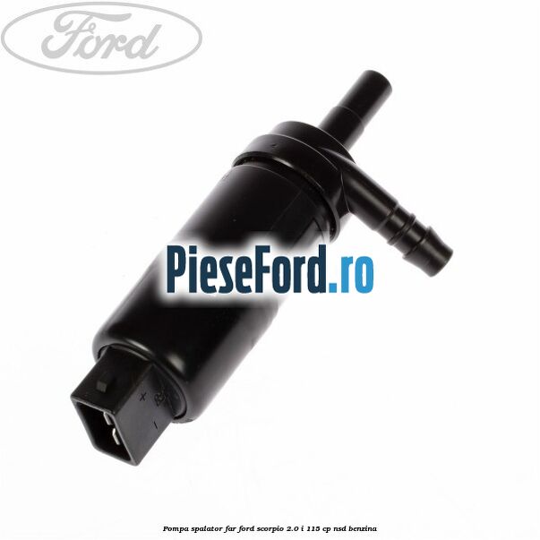 Pompa spalator far Ford Scorpio 2.0 i 115 cp Pompa spalator far Ford Scorpio 2.0 i 115 cp NSD benzina