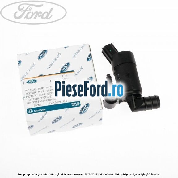 Pompa spalator parbriz 1 diuza Ford Tourneo Connect 2019-2023 1.0 EcoBoost 100 cp B3GA, M2GA, M2GB, SFCB benzina