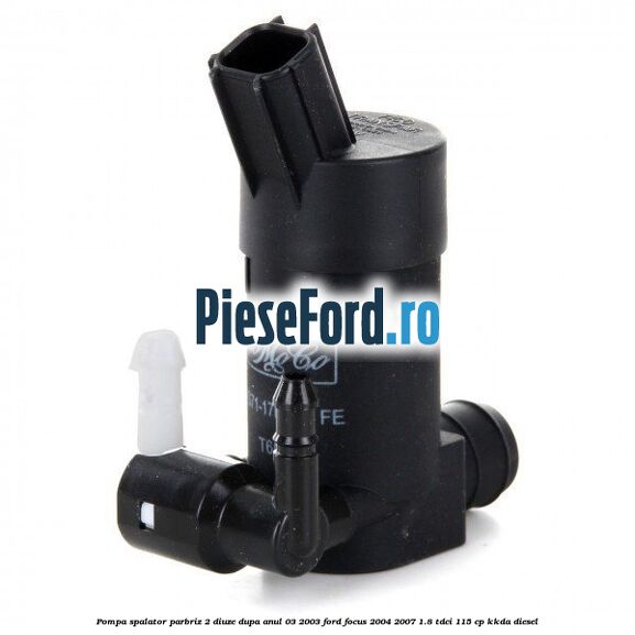 Pompa spalator parbriz 2 diuze dupa anul 03/2003 Ford Focus 2004-2007 1.8 TDCi 115 cp Pompa spalator parbriz 2 diuze dupa anul 03/2003 Ford Focus 2004-2007 1.8 TDCi 115 cp KKDA diesel
