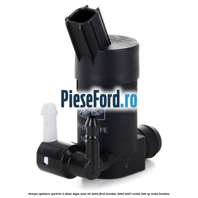 Pompa spalator parbriz 2 diuze dupa anul 03/2003 Ford Mondeo 2000-2007 ST220 226 cp MEBA benzina