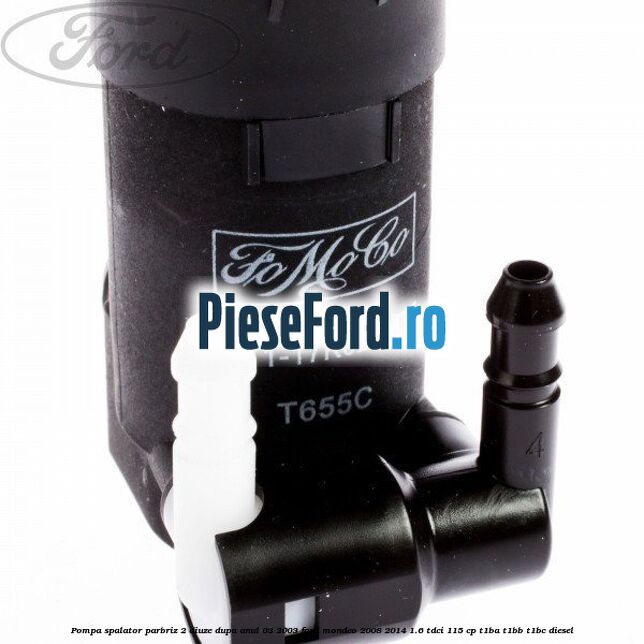 Pompa spalator parbriz 2 diuze dupa anul 03/2003 Ford Mondeo 2008-2014 1.6 TDCi 115 cp Pompa spalator parbriz 2 diuze dupa anul 03/2003 Ford Mondeo 2008-2014 1.6 TDCi 115 cp T1BA, T1BB, T1BC diesel